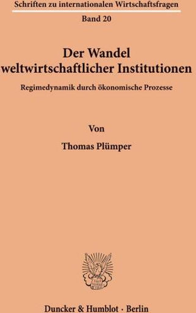 Der Wandel weltwirtschaftlicher Institutionen.