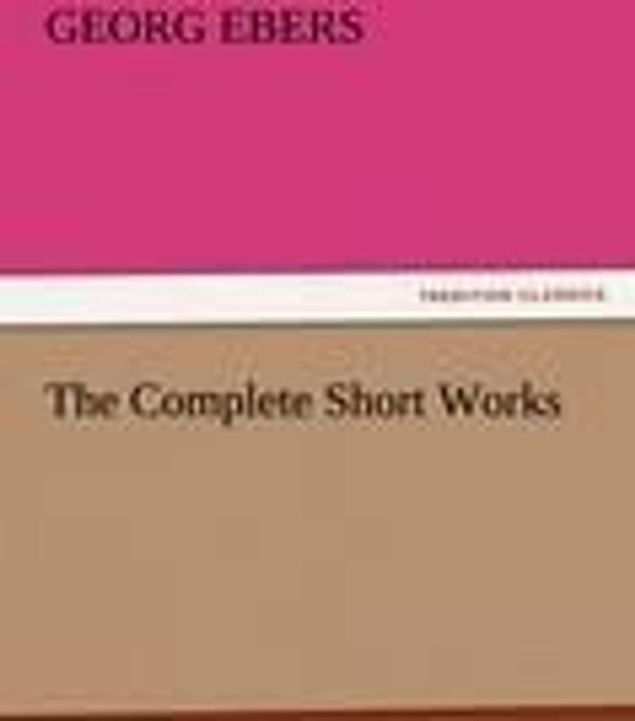 The Complete Short Works