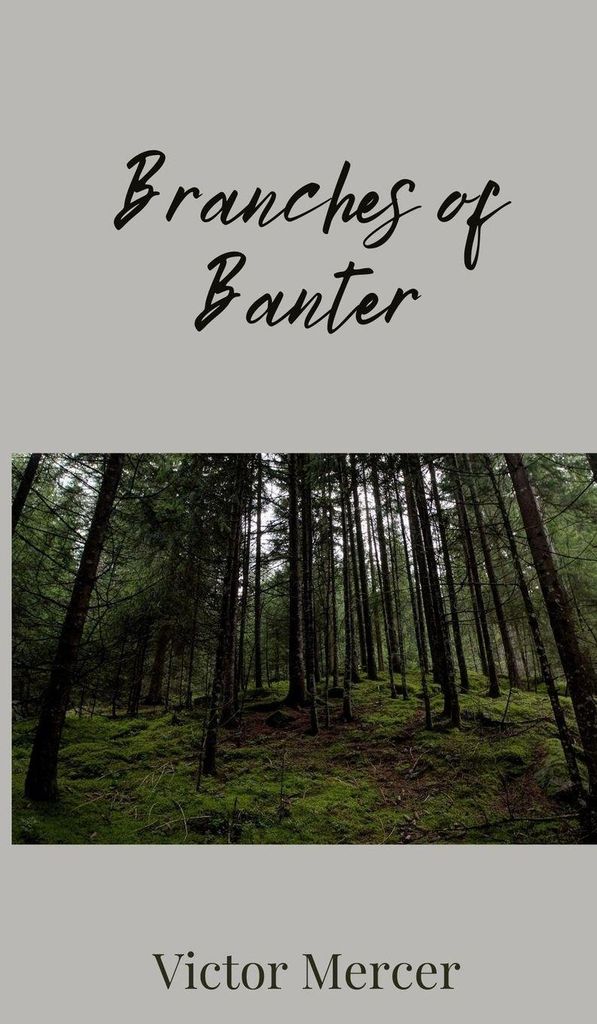Branches of Banter