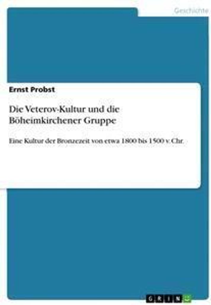Die Veterov-Kultur und die Böheimkirchener Gruppe