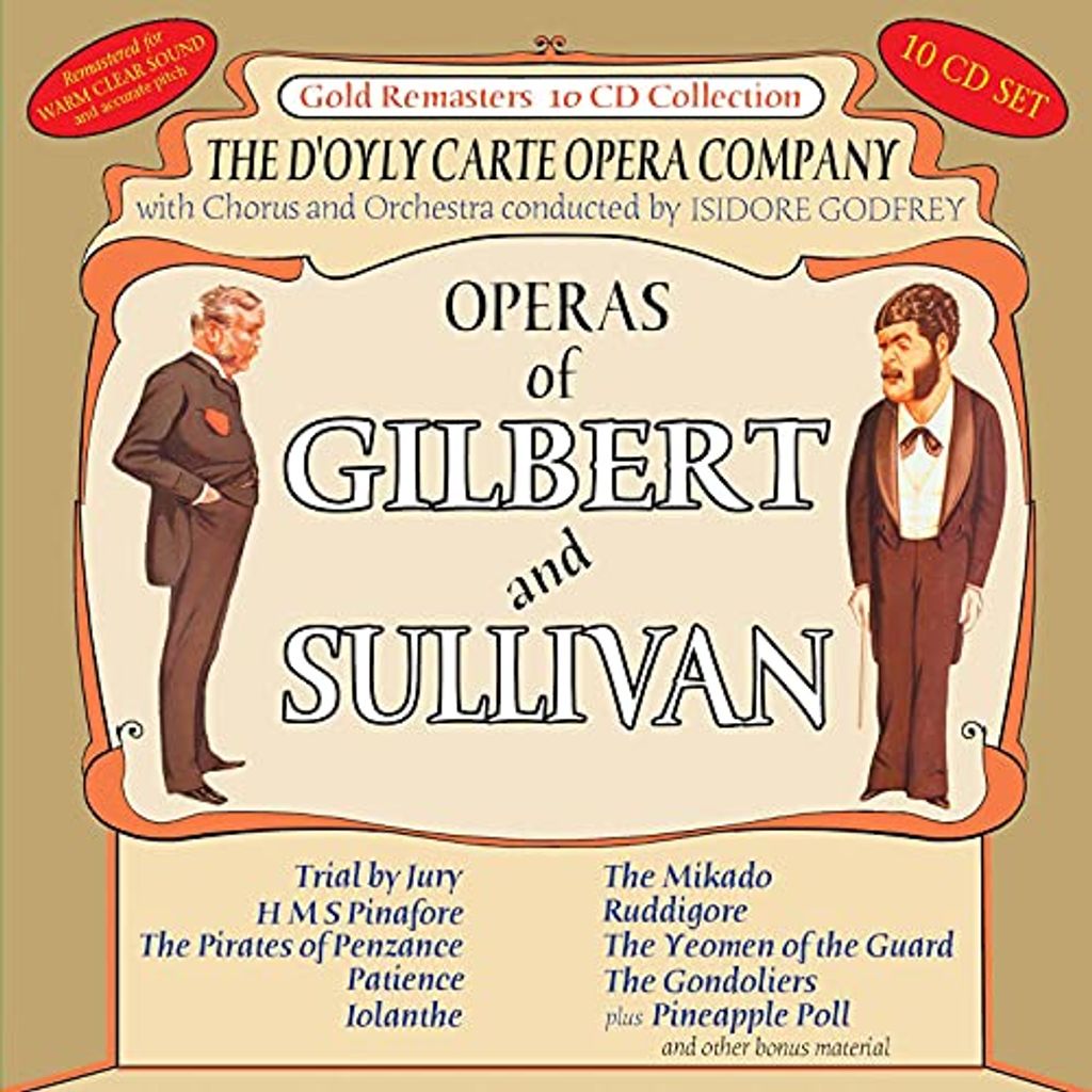 William Schwenck Gilbert : Operas of Gilbert and Sullivan (D'oyly Carte Opera