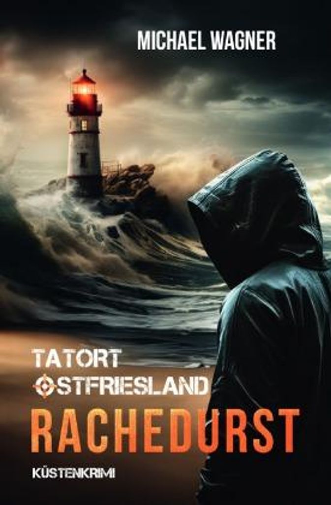 Tatort Ostfriesland - Rachedurst