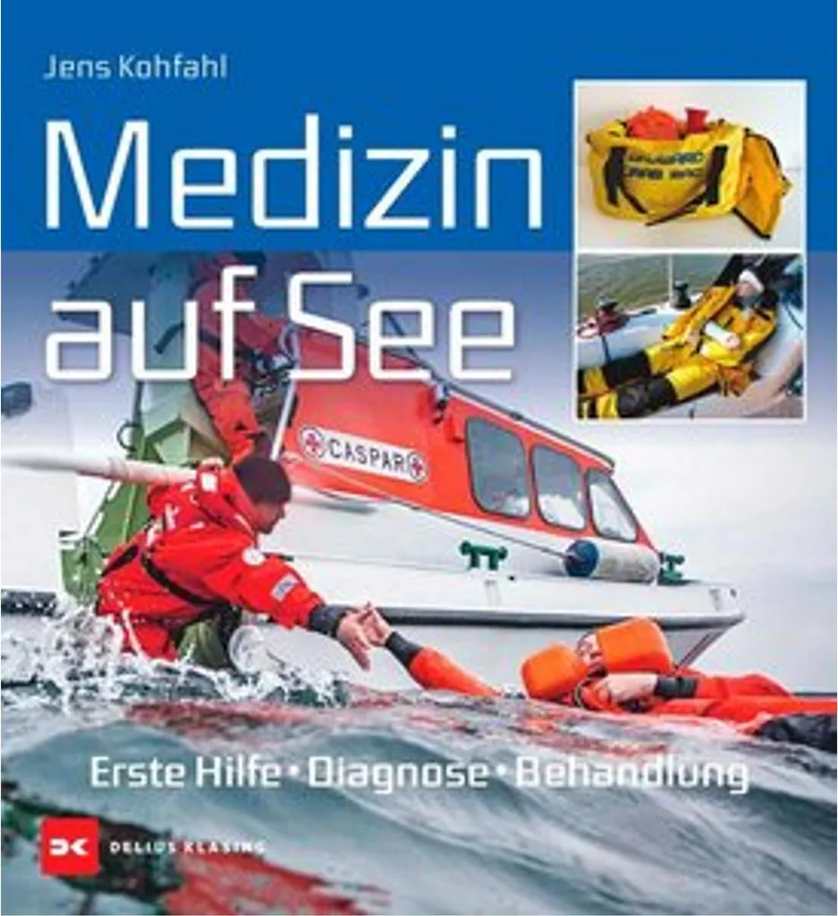 Guide Médical Maritime Medizin auf See : Soins et Urgences pour Skipper - 2