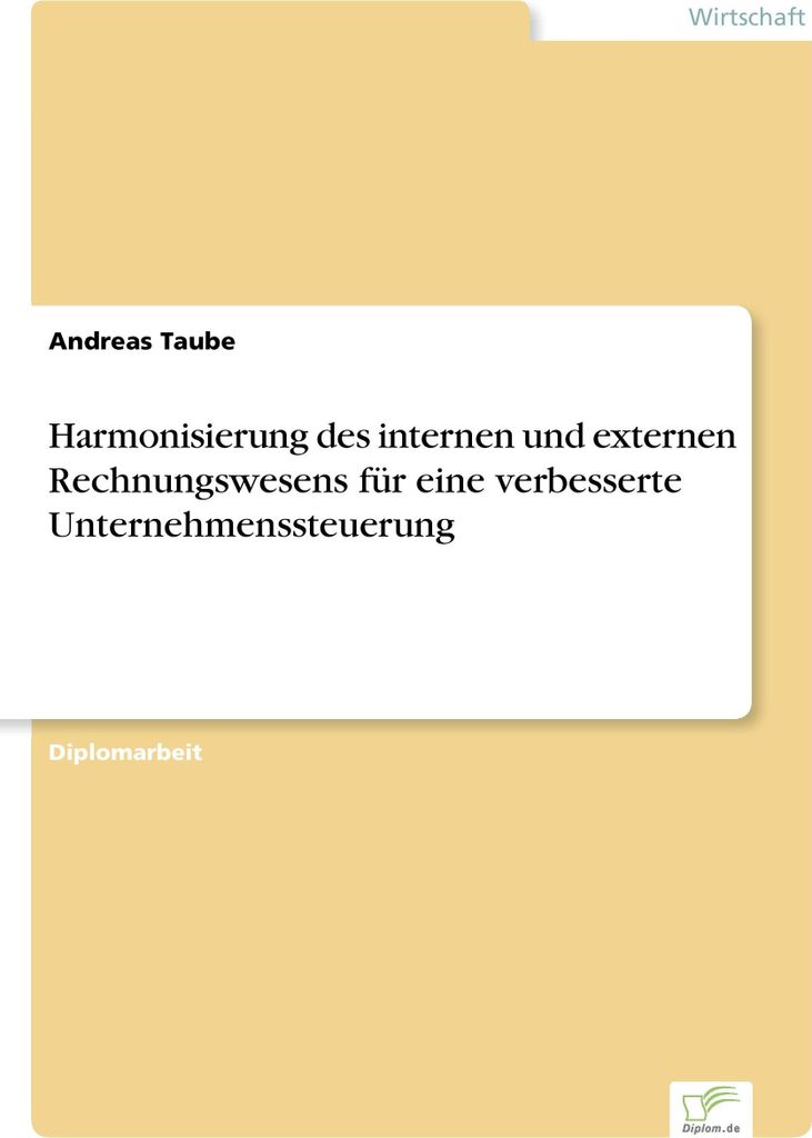 Harmonisierung des internen und externen Rechnungswesens für eine verbesserte Unternehmenssteuerung