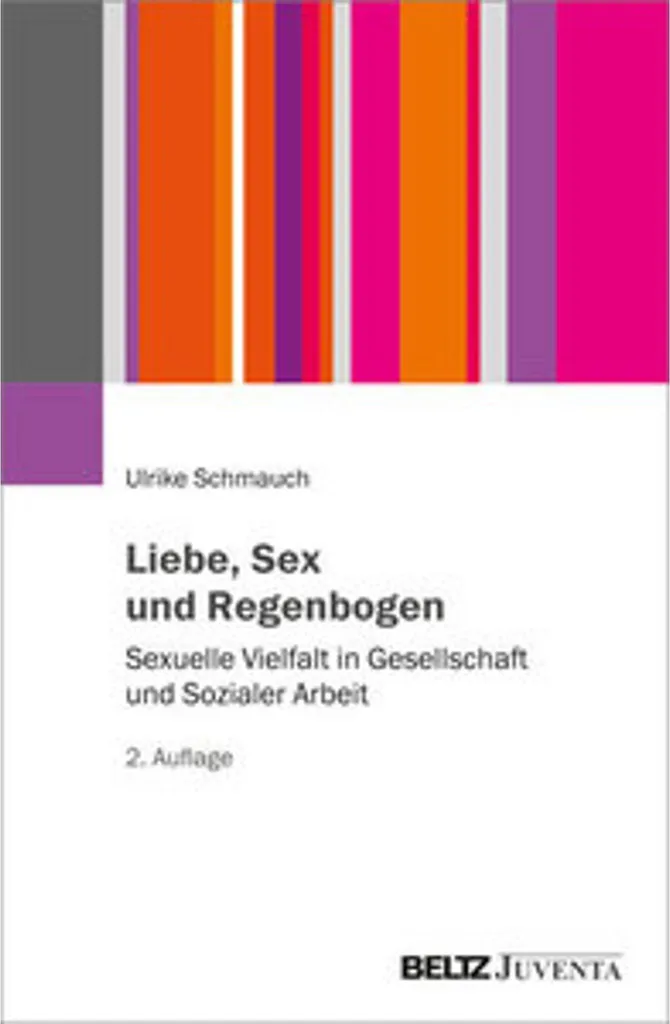 Liebe, Sex und Regenbogen : Ouvrage pédagogique sur la fierté LGBTQIA+