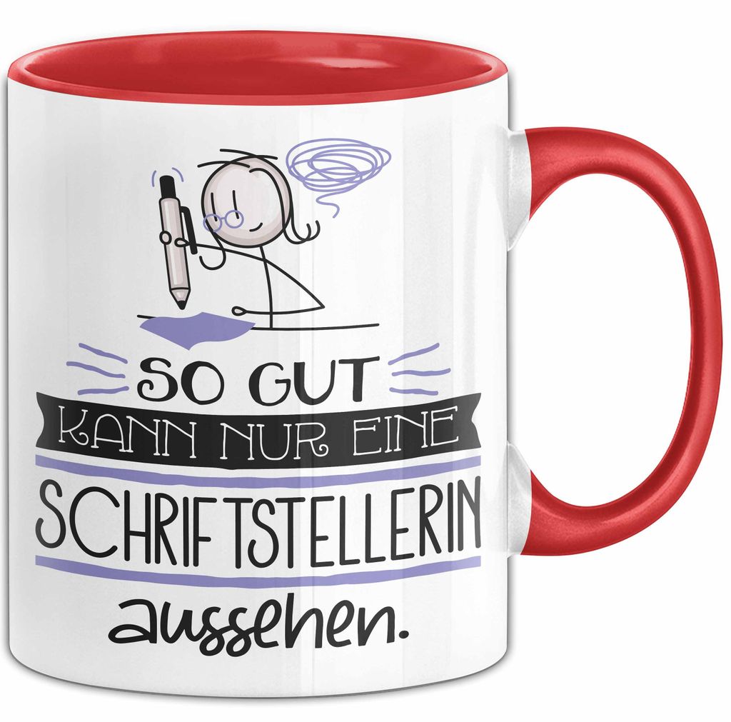 Schriftstellerin Geschenk Tasse So Gut Kann Nur Eine Schriftstellerin Aussehen Geschenkidee Geburtstag Weihnachten Lustig (Rot)