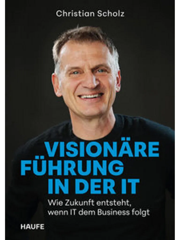Livre de management Visionäre Führung in der IT pour directeurs de projet