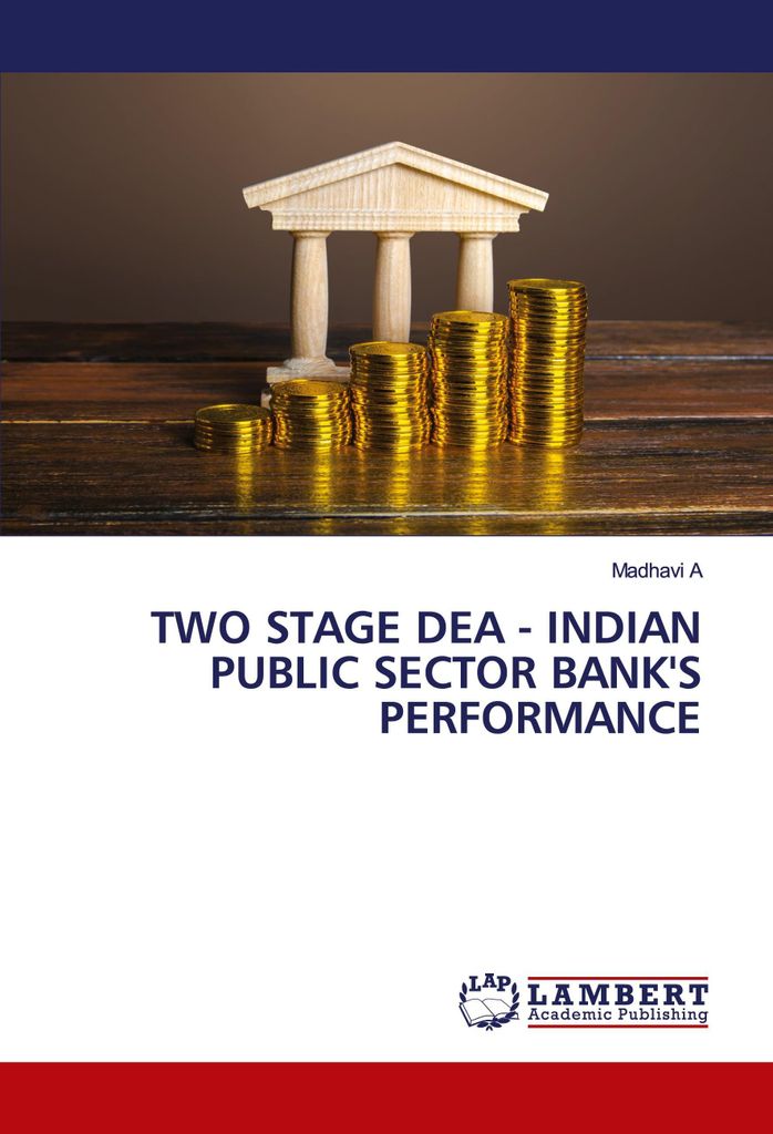 Two Stage Dea - Indian Public Sector Bank's Performance