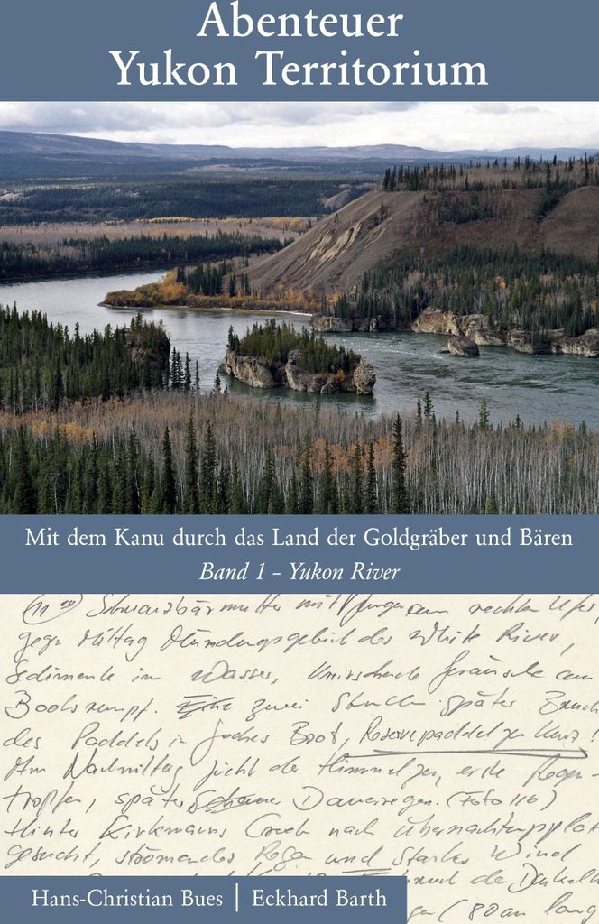 Abenteuer Yukon Territorium Band 1