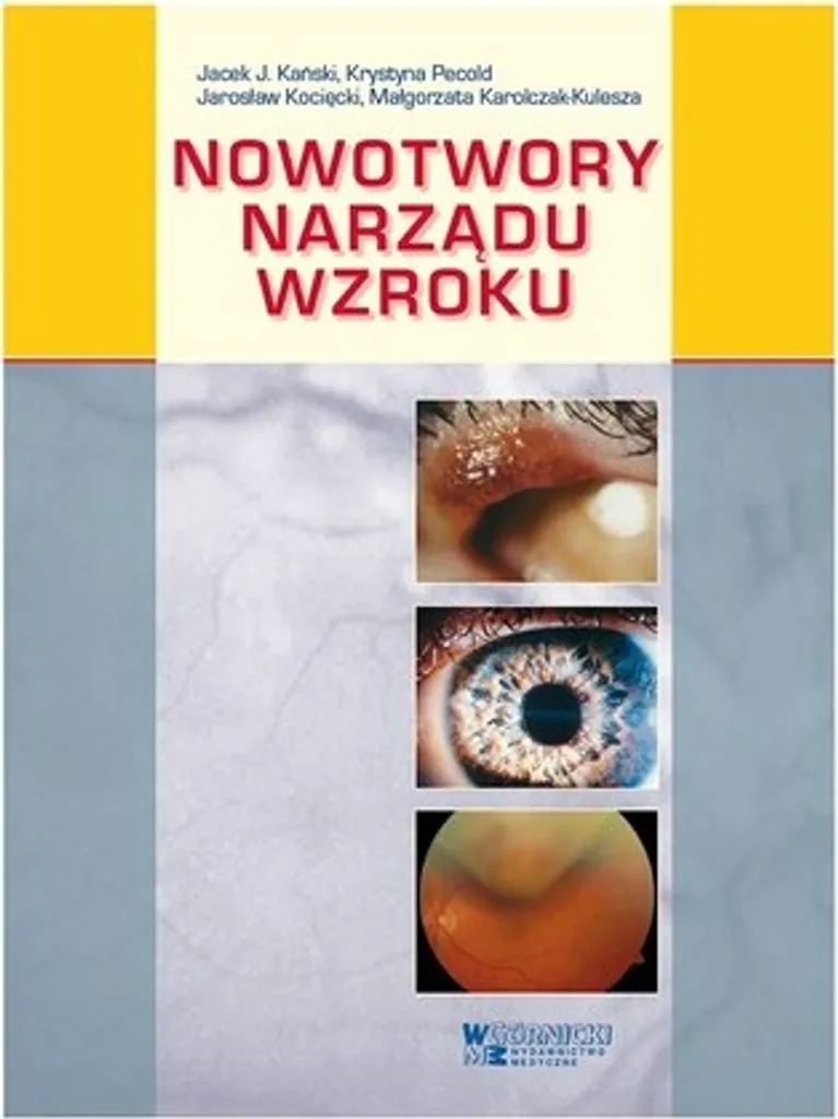 Livre de médecine en polonais Nowotwory narządu wzroku pour étudiants