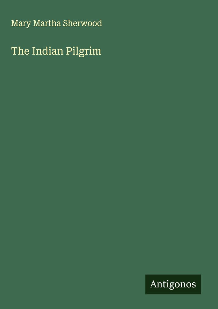 Der indische Pilger