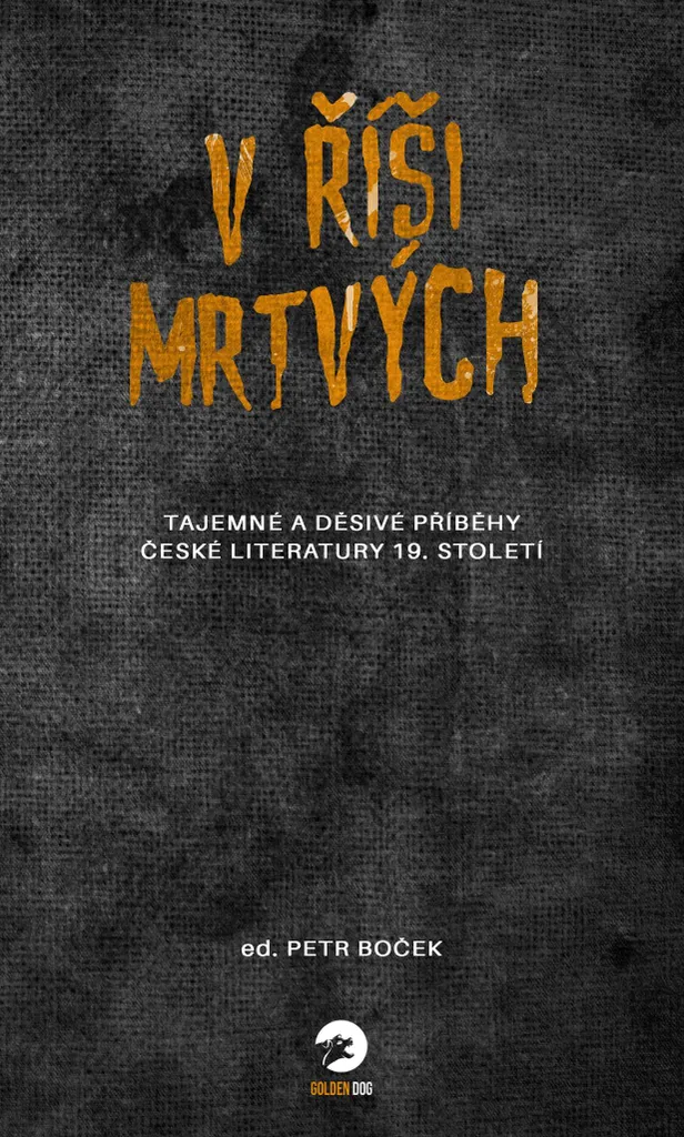 Au Royaume des Morts Anthologie Fantastique Tchèque Broché 320p