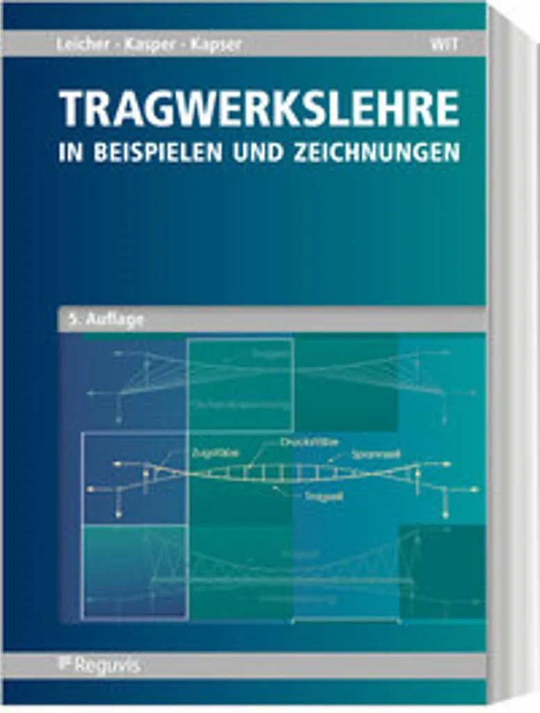 Tragwerkslehre : Principes de Statique et Conception des Structures