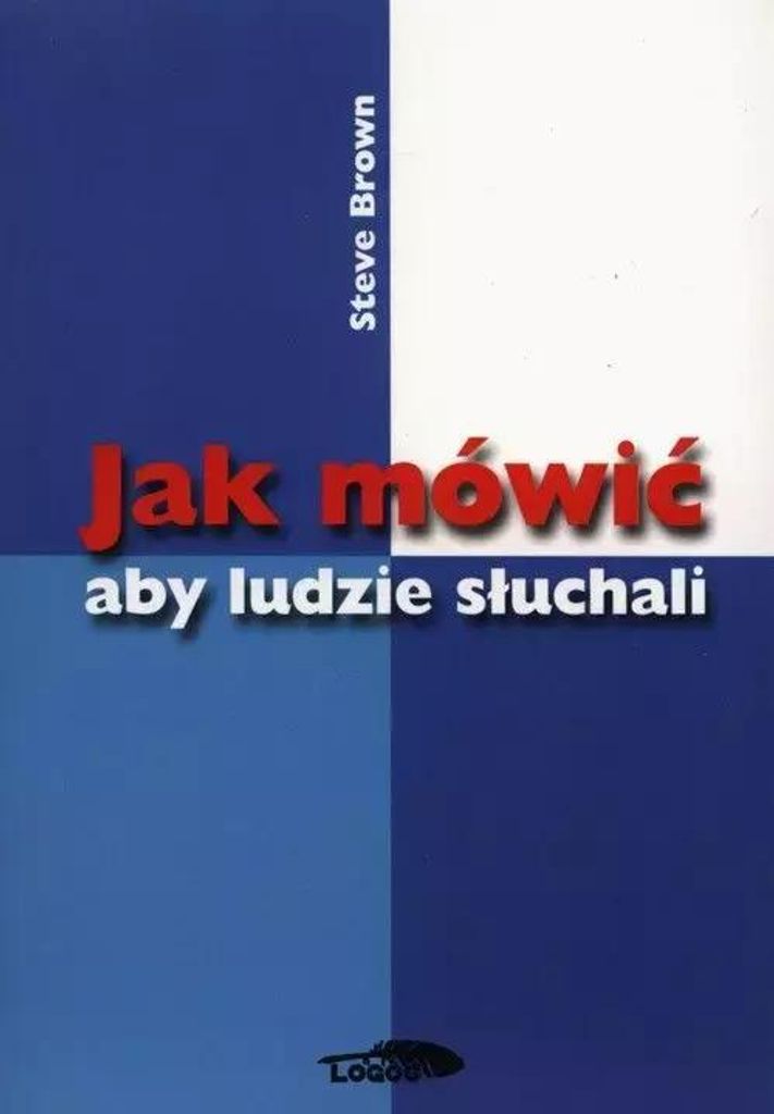 Jak mówić, aby ludzie słuchali