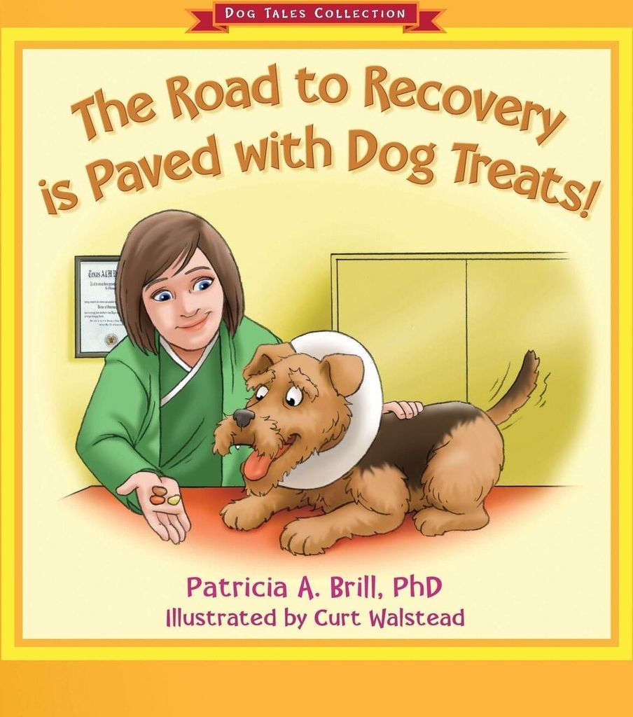 The Road to Recovery is Paved with Dog Treats!