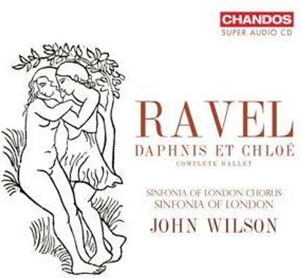 Wilson/Sinfonia of London Orch. & Choir: Daphnis et Chlo' (C