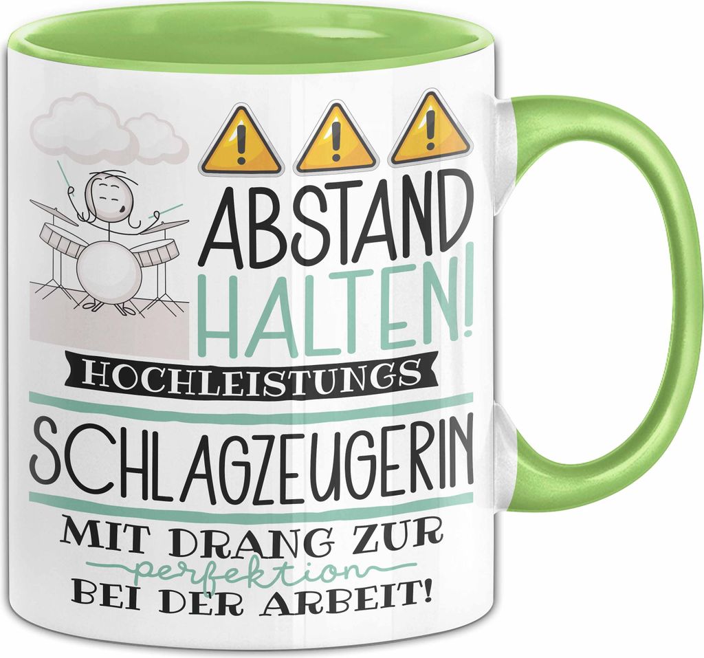 Schlagzeugerin Tasse Geschenk Lustig Abstand Halten Hochleistungs-Schlagzeugerin Mit Drang Zur Perfektion Bei Der Arbeit (Grün)