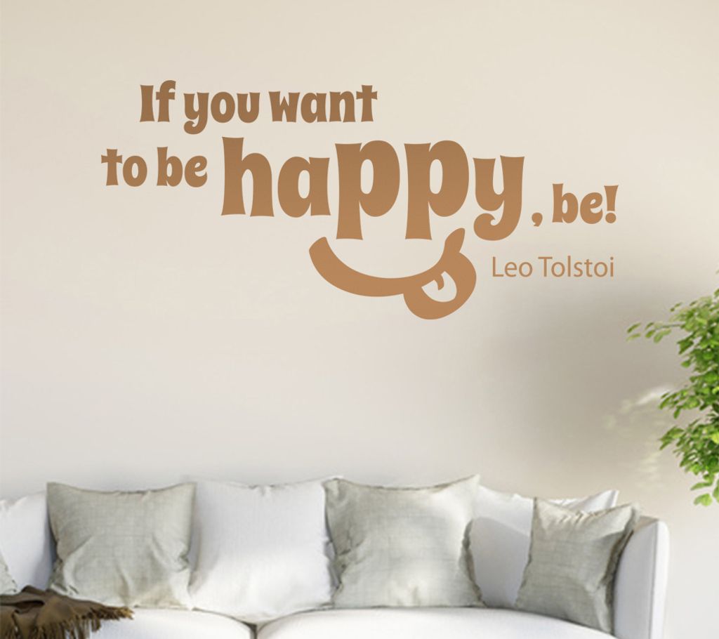 If You wan't to be .... I Wandtattoo in 6 Größen - Wandaufkleber Wall Sticker - Dekoration, Küche, Wohnzimmer, Schlafzimmer, Badezimmer