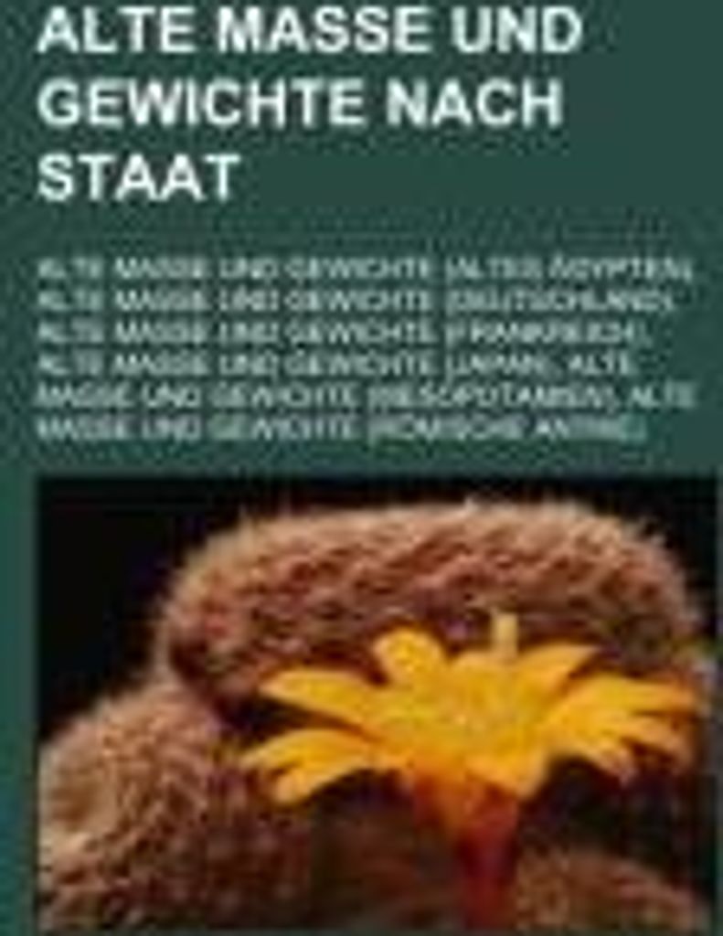Alte Maße und Gewichte nach Staat