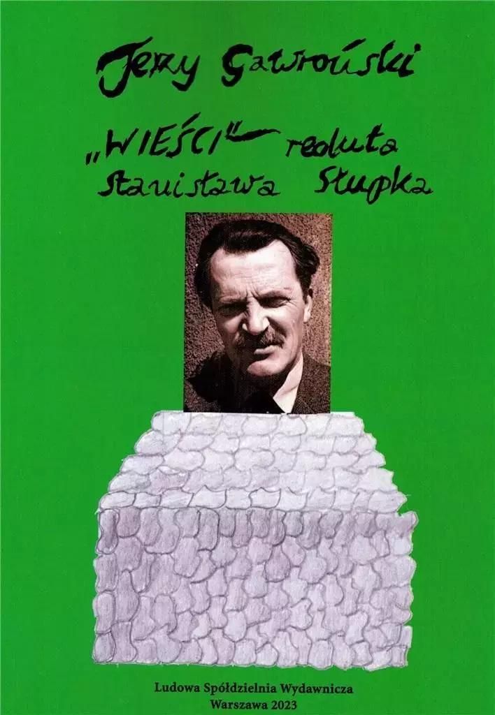 Wieści reduta Stanisława Słupka - Jerzy Gawroński (Buch auf Polnisch)