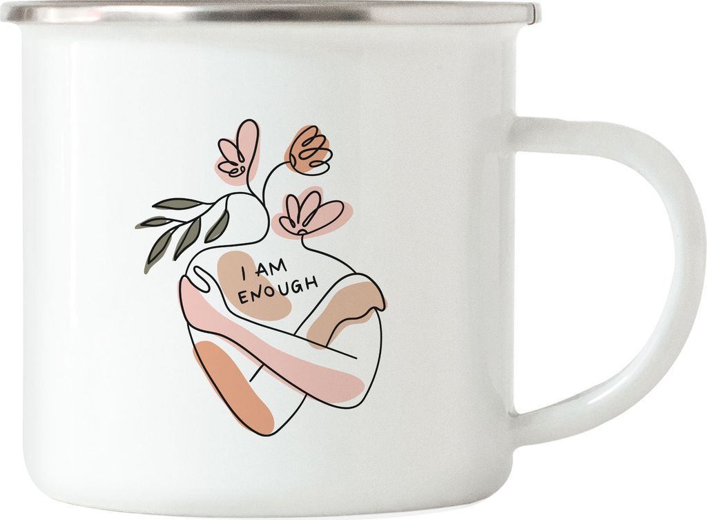 I Am Enough Emaille Tasse Mit Spruch Body Positivity Mental Health Frauentag Positives Denken