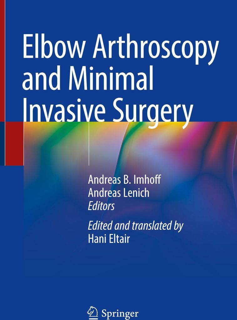 Ellenbogen-Arthroskopie und minimal-invasive Chirurgie