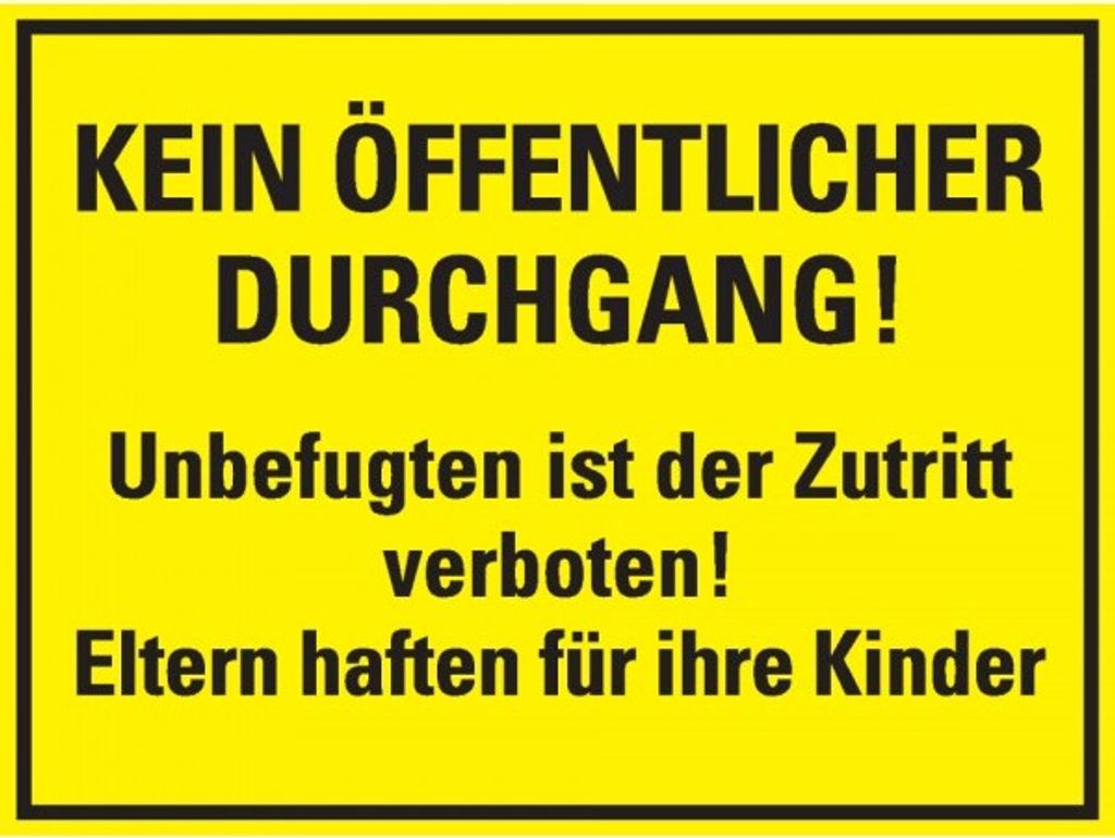 Dreifke Schild I Hinweisschild Kein öffentlicher Durchgang! Unbefugten..., K...