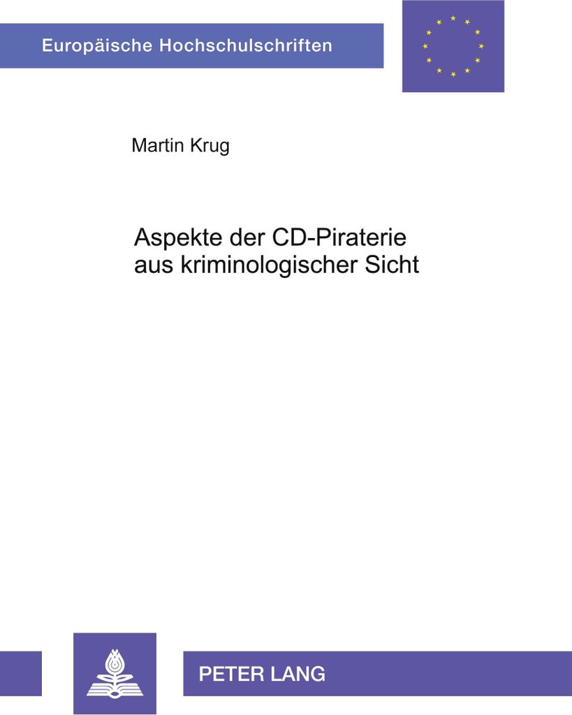 Aspekte der CD-Piraterie aus kriminologischer Sicht