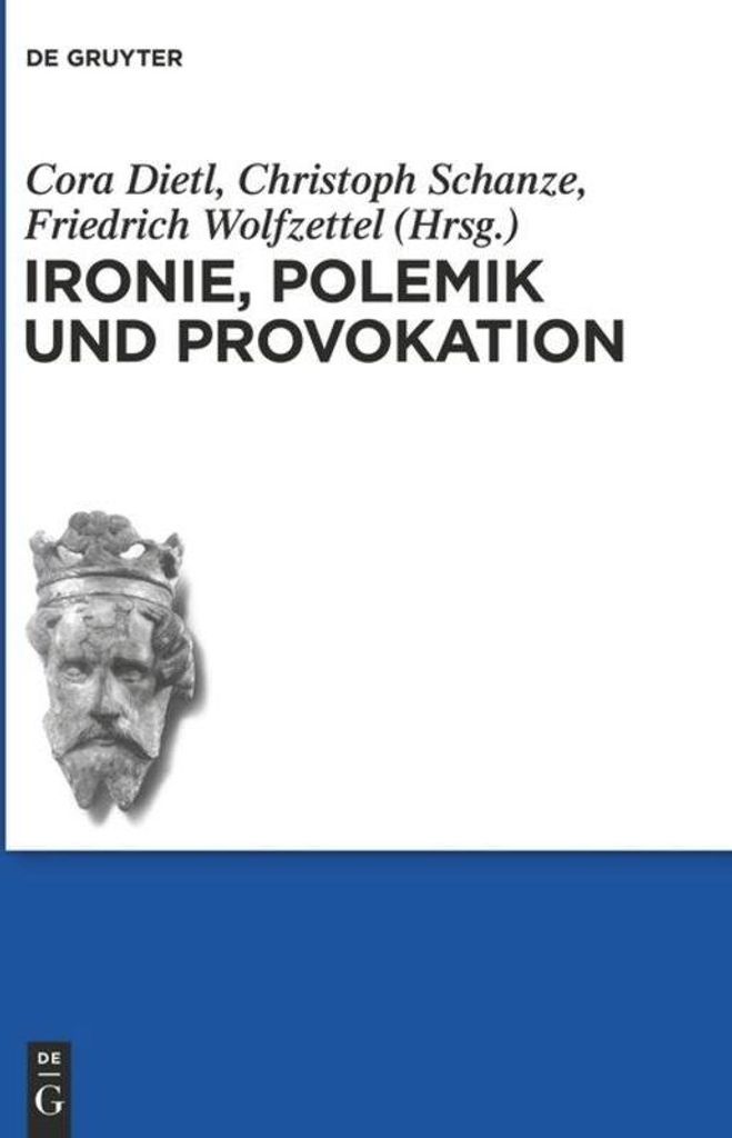 Ironie, Polemik und Provokation