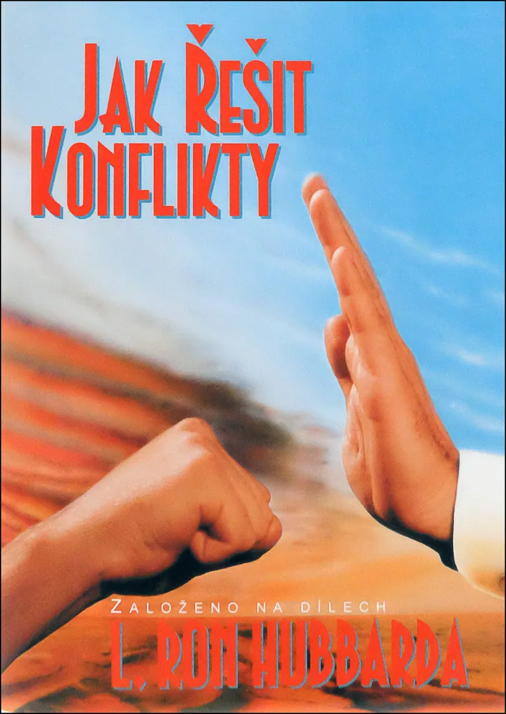 Jak řešit konflikty par L. Ron Hubbard - Guide de résolution des conflits