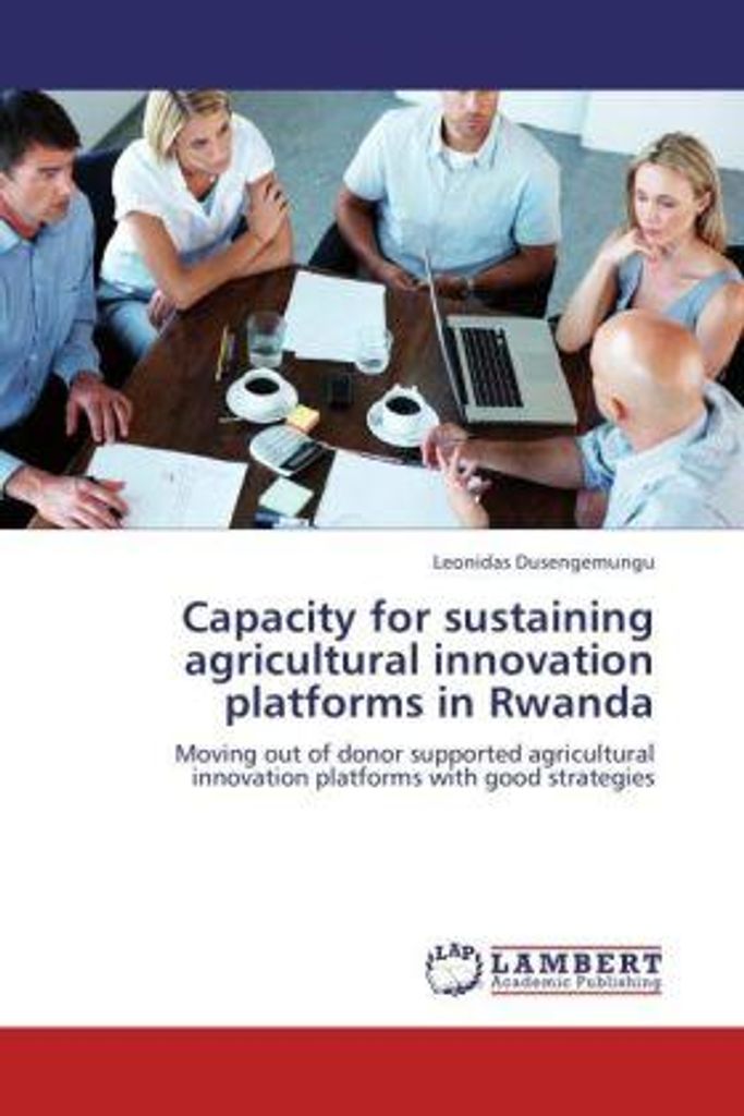 Dusengemungu, L: Capacity for sustaining agricultural innova