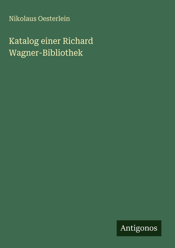 Katalog einer Richard Wagner-Bibliothek