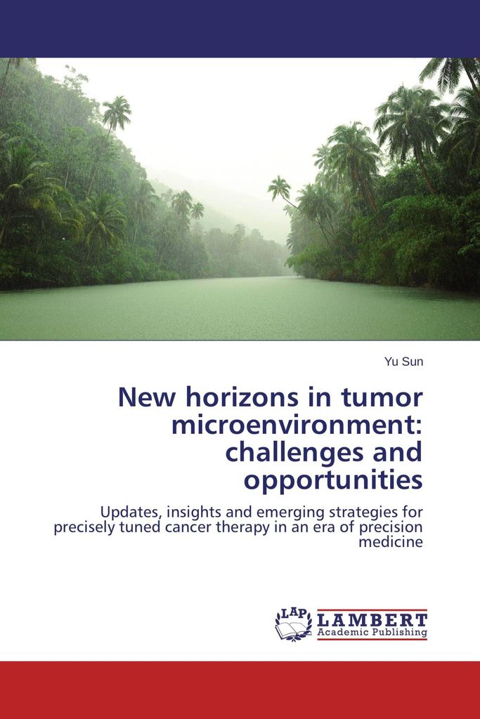 New horizons in tumor microenvironment: challenges and opportunities