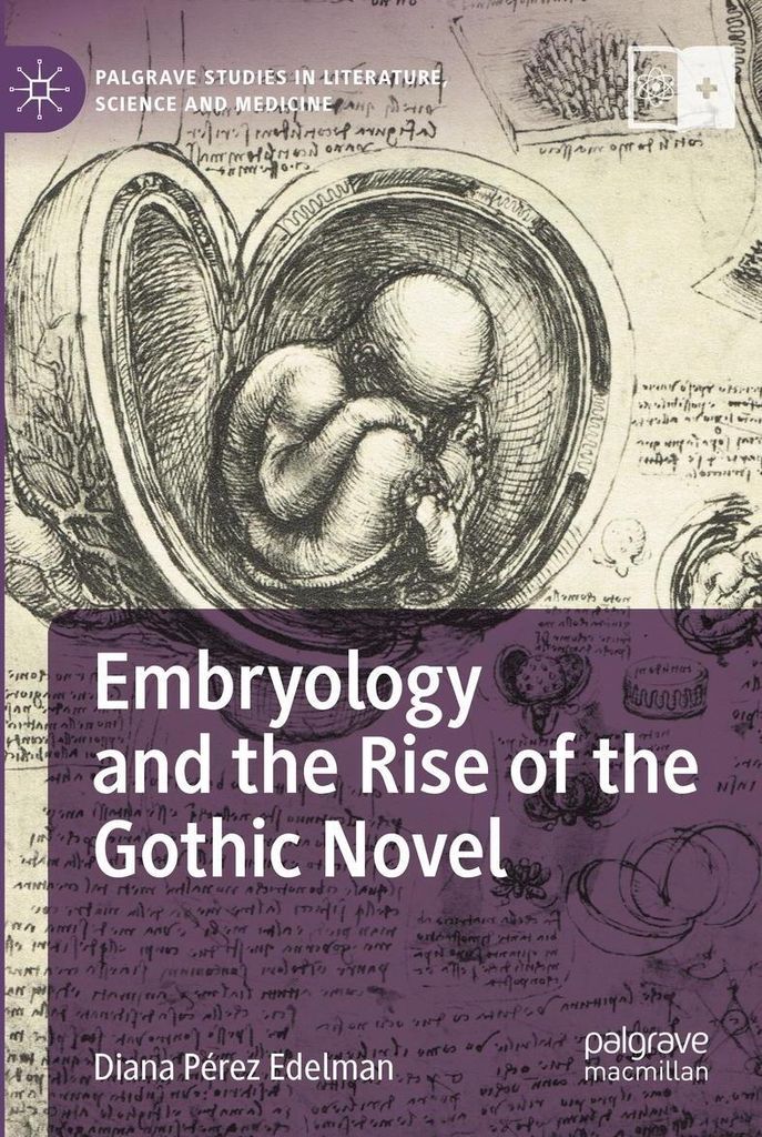 Embryology and the Rise of the Gothic Novel