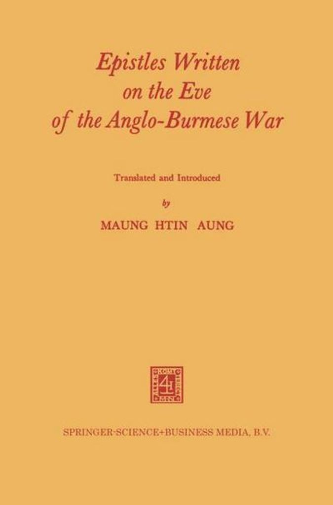 Epistles Written on the Eve of the Anglo-Burmese War