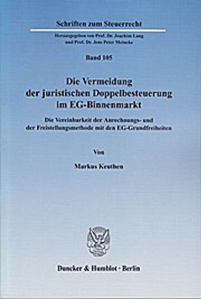 Die Vermeidung der juristischen Doppelbesteuerung im EG-Binnenmarkt
