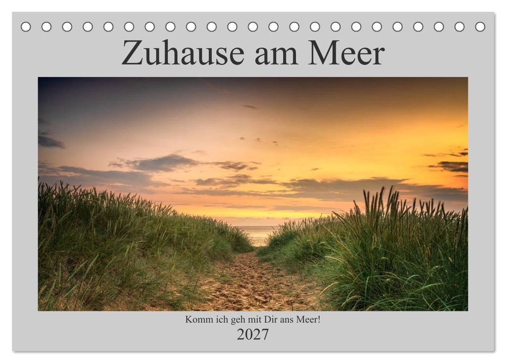 Zuhause am Meer (Tischkalender 2027 DIN A5 quer), CALVENDO Monatskalender