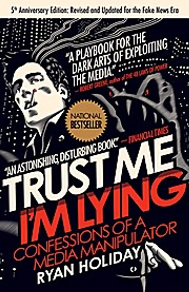 Maîtrisez la Communication Digitale - Trust Me I'm Lying Holiday