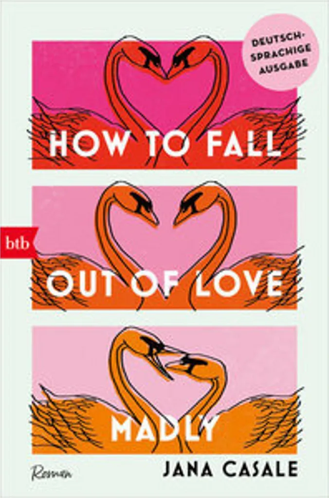 Guide de Psychologie How to Fall Out of Love Madly en Allemand