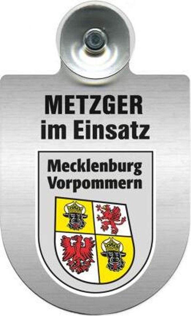 Einsatzschild mit Saugnapf - Metzger im Einsatz - incl. Regionenwappen nach Wahl 393825 Color - Region Mecklenburg-Vorpommern