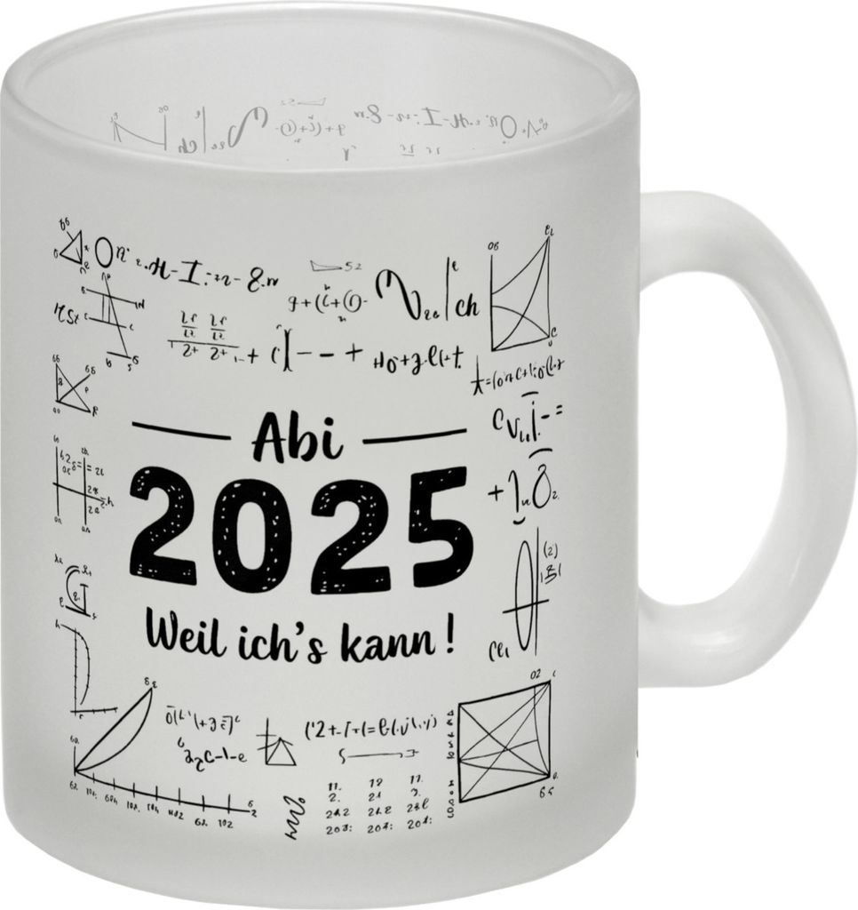 ABI 2025 Glas Tasse - Weil ichs kann