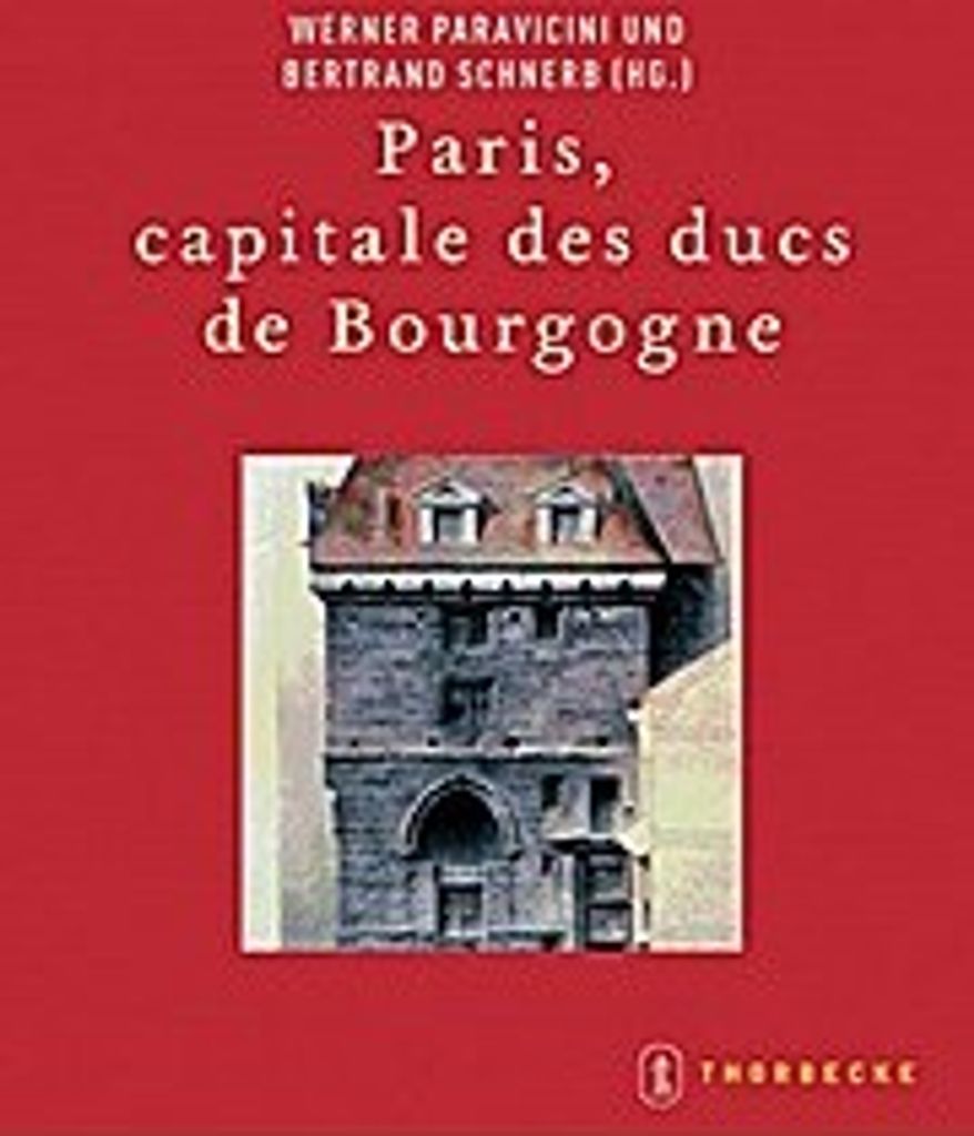 Paris, capitale des ducs de Bourgogne