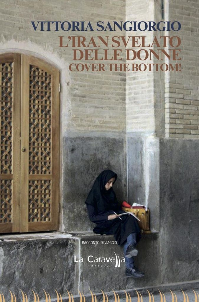 Sangiorgio, V: L' Iran svelato delle donne. Cover the bottom