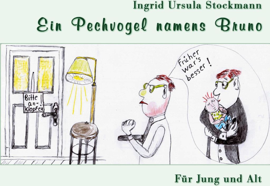 Ein Pechvogel namens Bruno