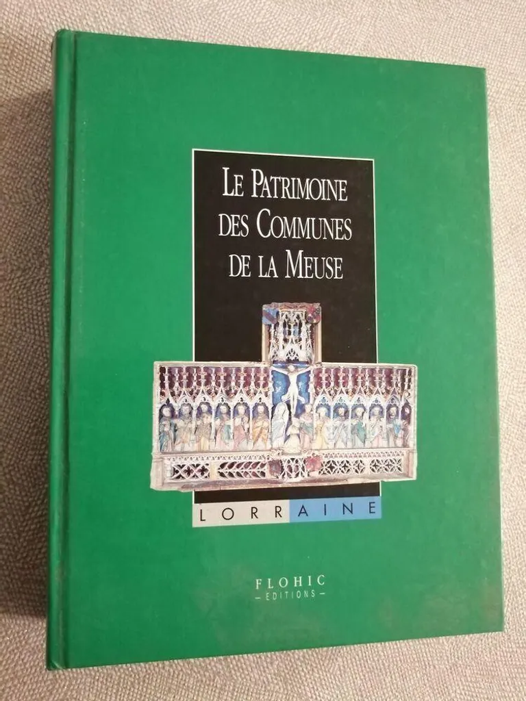 Patrimoine des Communes de la Meuse : 2 Volumes avec Photos et Archives