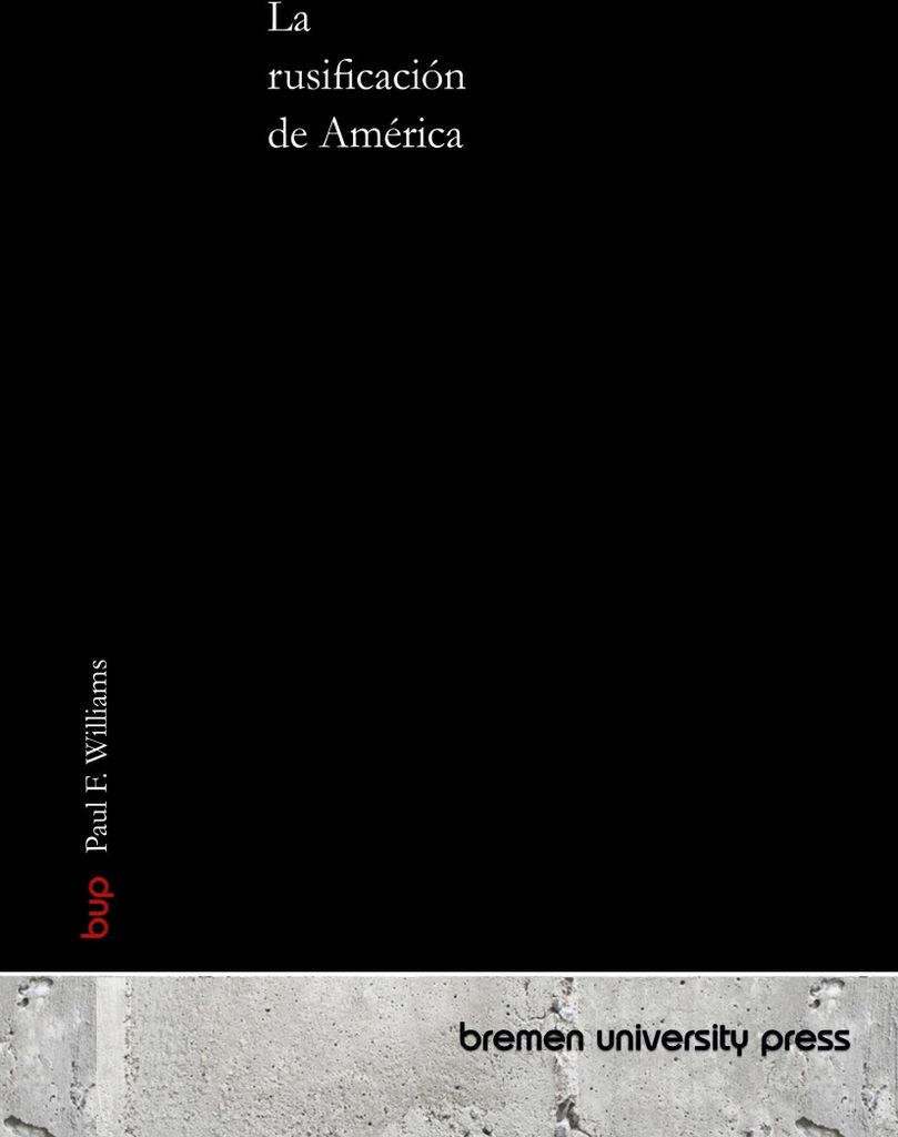 La rusificación de América