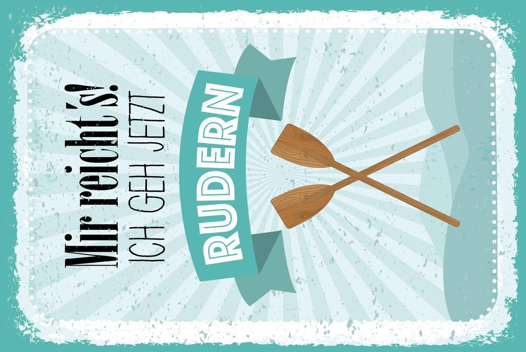 vianmo Blechschild 30x20 cm Mir reicht ́s ich geh jetzt rudern