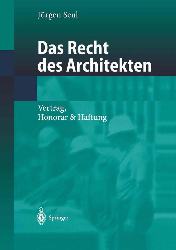 Das Recht des Architekten