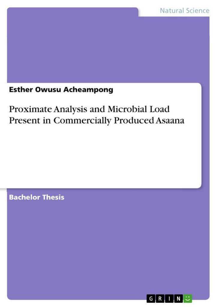 Proximate Analysis and Microbial Load Present in Commercially Produced Asaana