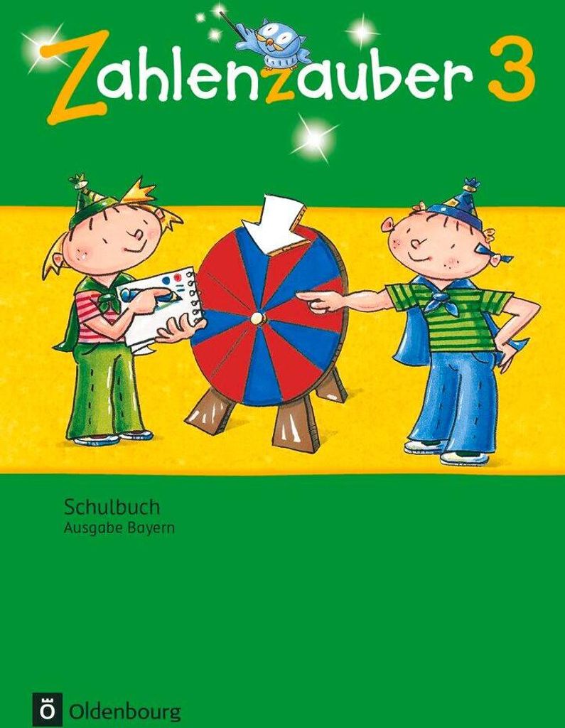 Zahlenzauber 3. Jahrgangsstufe. Schülerbuch mit Kartonbeilagen Bayern